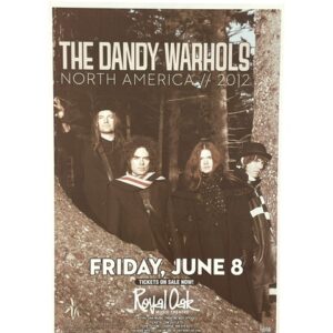 The Dandy Warhols Concert Poster Royal Oak Music Theatre