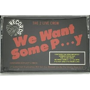 The 2 Live Crew We Want Some P…y Cassette Tape Luther Campbell